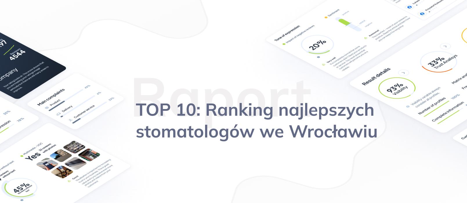 TOP 10: Ranking stomatologów we Wrocławiu (najlepsze gabinety stomatologiczne Wrocław)